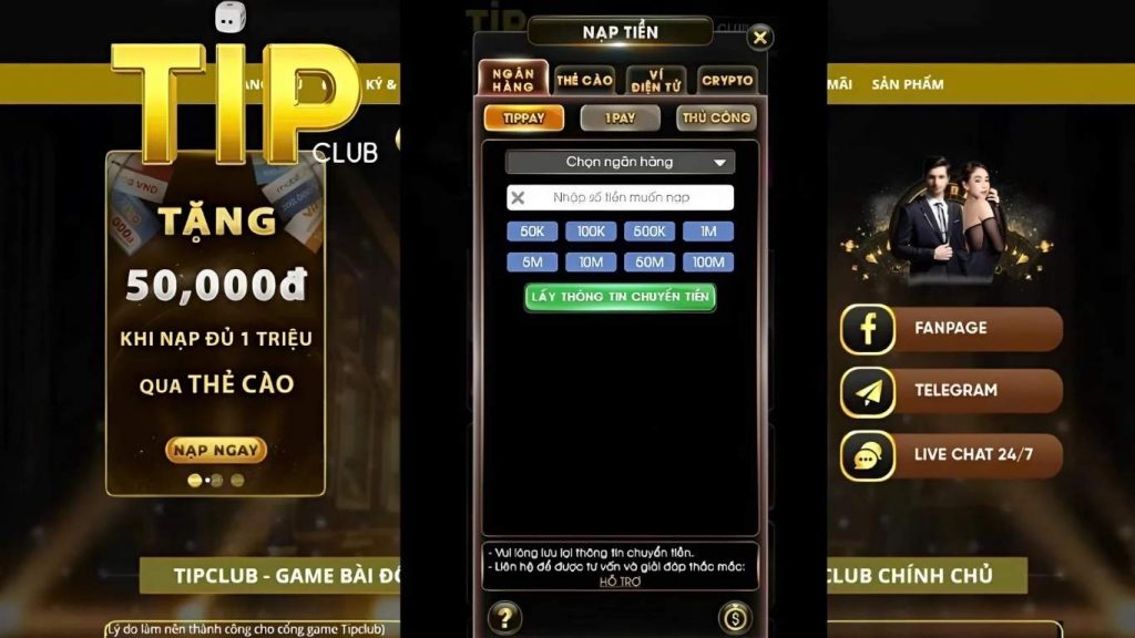 Một số phương thức nạp tiền và rút tiền Tipclub